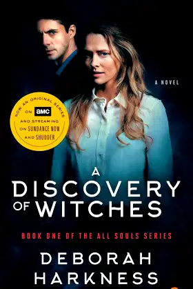 A Discovery of Witches (Movie Tie-In): A Novel (All Souls Series) poster
