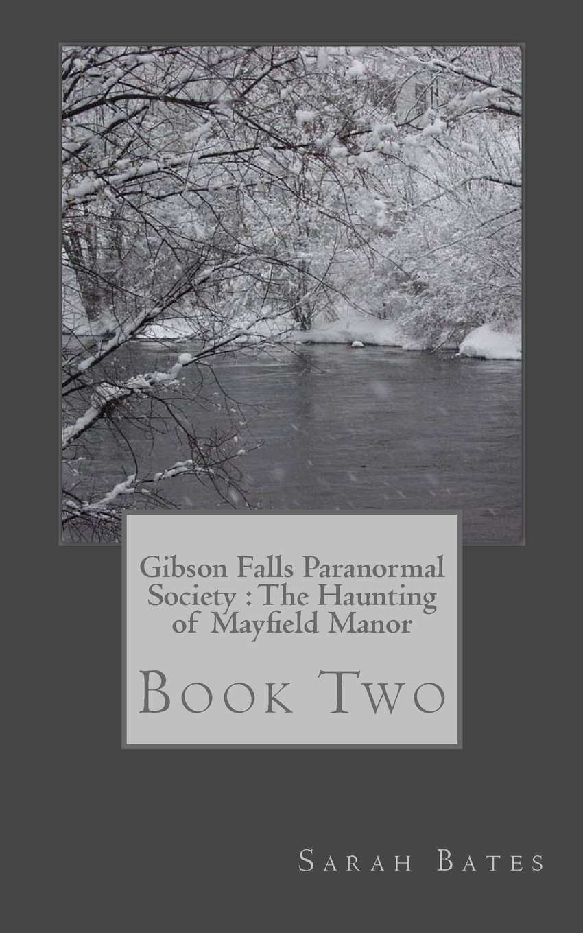 Gibson Falls Paranormal Society : The Haunting of Mayfield Manor poster