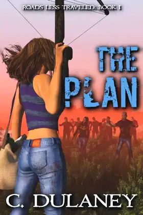 Roads Less Traveled I: The Plan poster