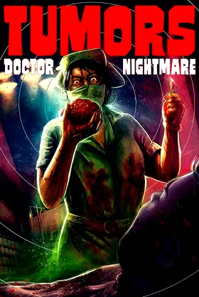 Tumors 3: Doctor nightmare poster