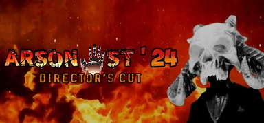 Arsonist '24 Director's Cut capsule