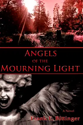 Angels of the Mourning Light poster