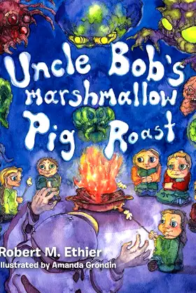 Uncle Bob's Marshmallow Pig Roast: Pig Roast poster