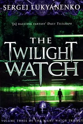 The Twilight Watch: (Night Watch 3) poster