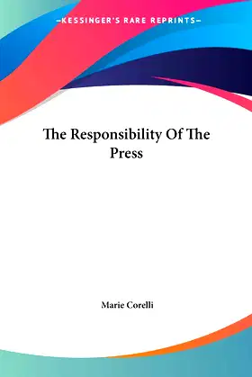 The Responsibility Of The Press poster