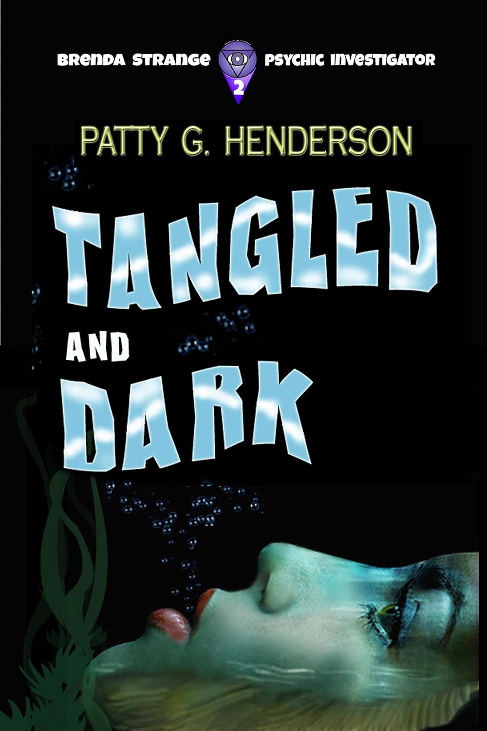 TANGLED AND DARK (The Brenda Strange Paranormal Mystery Series Book 2) poster