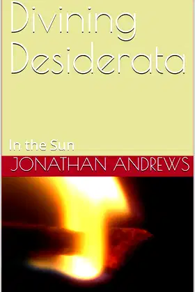 In the Sun (Divining Desiderata Book 1) poster
