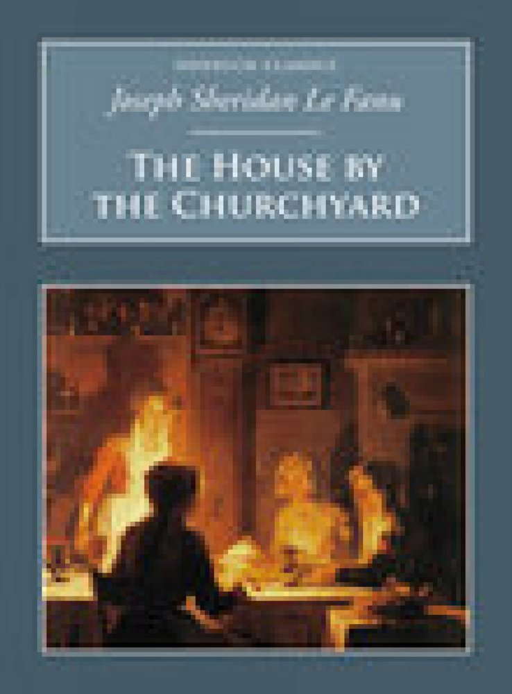 The House by the Churchyard: Nonsuch Classics poster