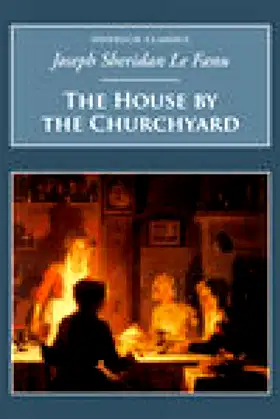 The House by the Churchyard: Nonsuch Classics poster