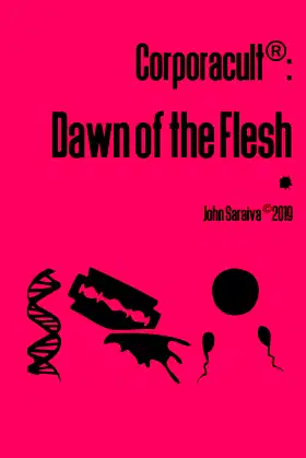 Corporacult: Dawn of the Flesh poster