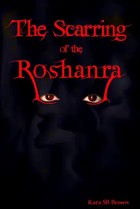 The Scarring of the Roshanra (The Coral and the Kingdom Book 1) poster