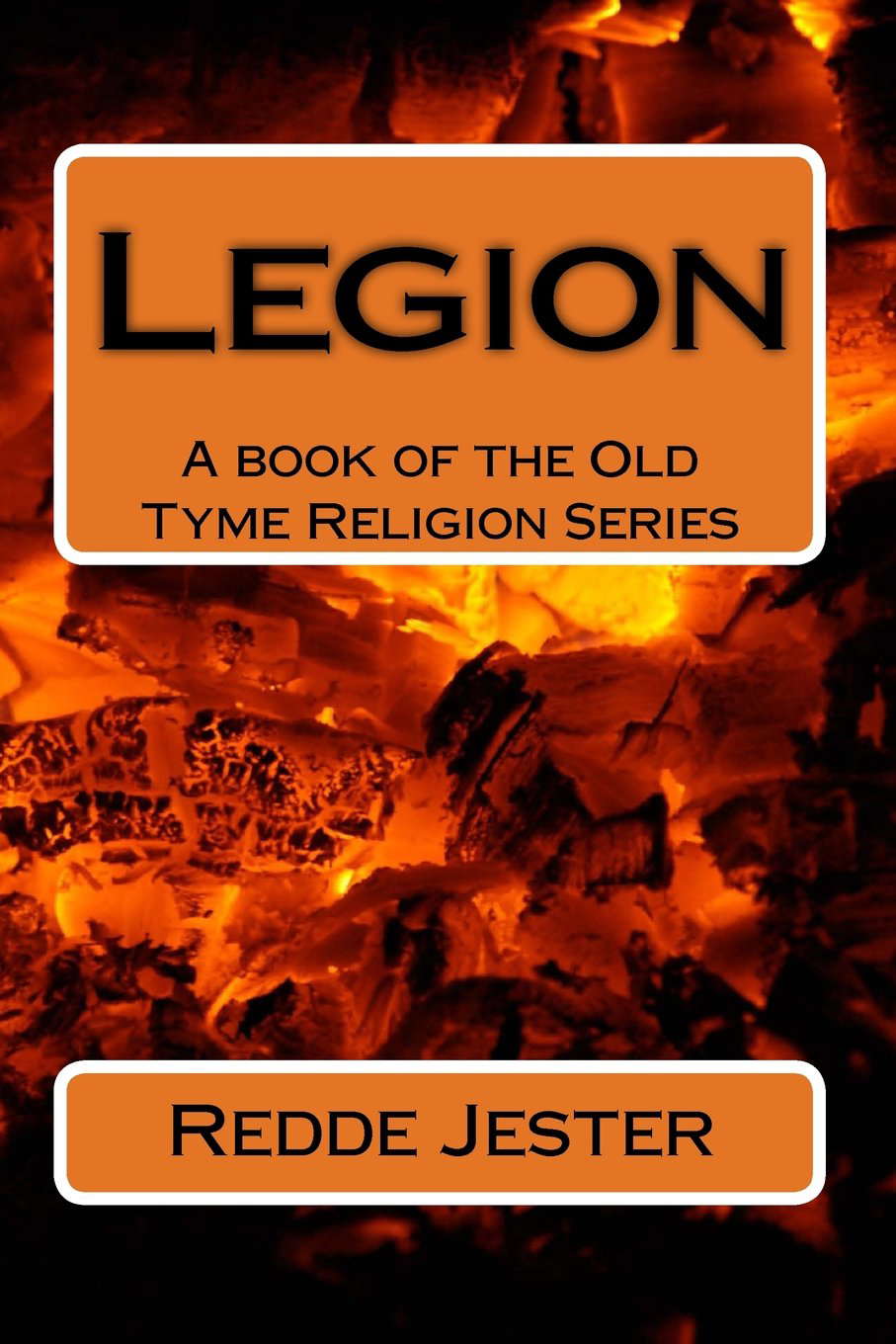 Legion: Book 1 of the Old Tyme Religion Series poster