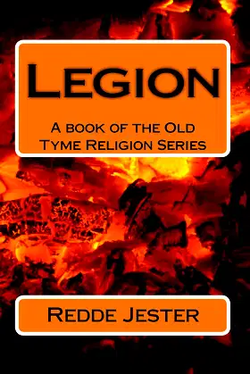 Legion: Book 1 of the Old Tyme Religion Series poster
