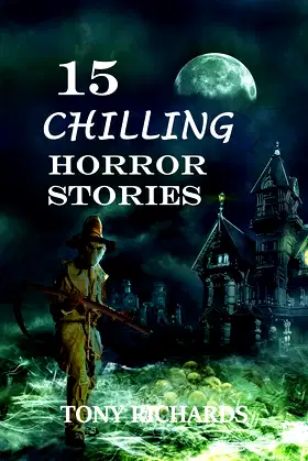 15 CHILLING HORROR STORIES poster