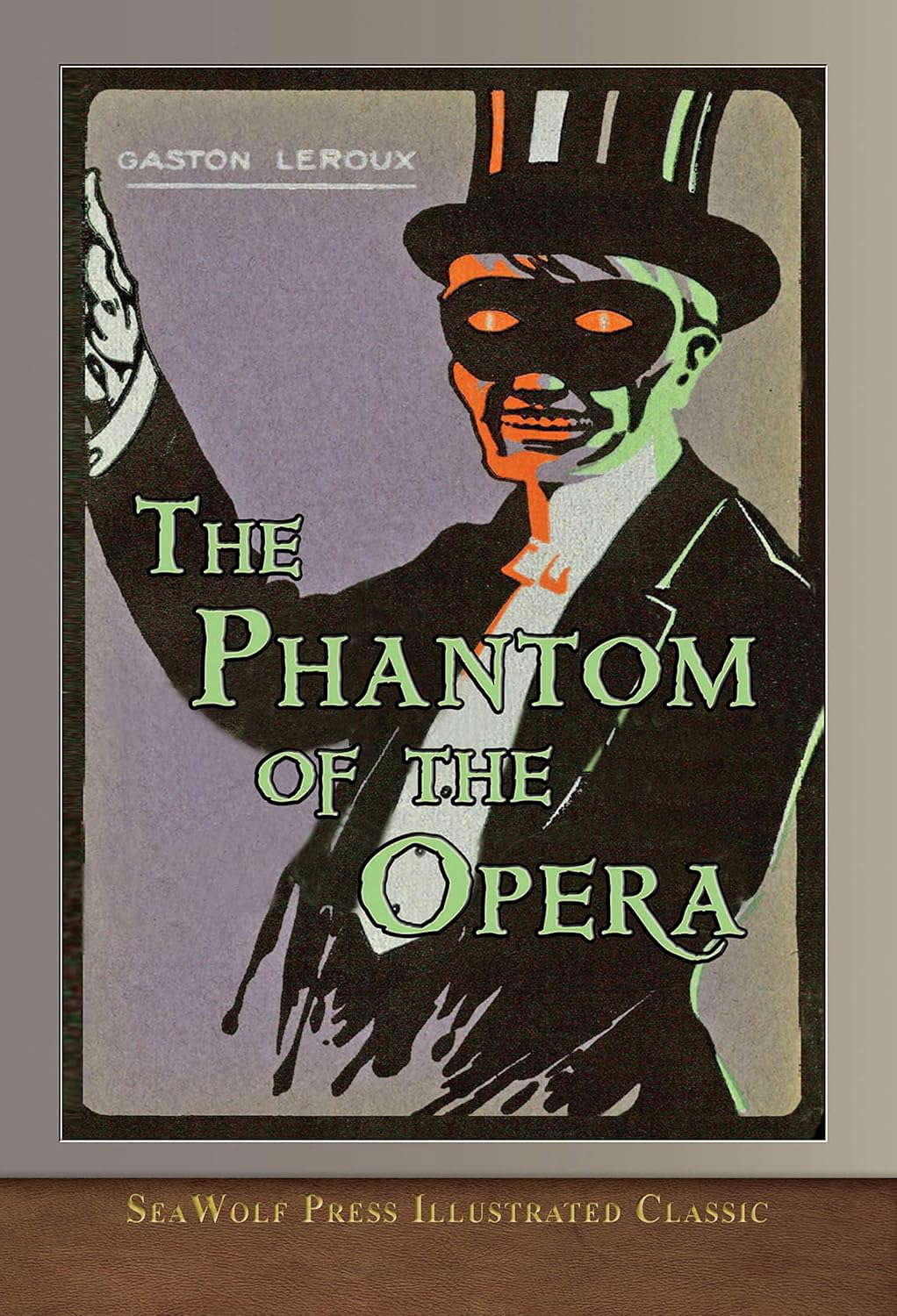 The Phantom of the Opera (SeaWolf Press Illustrated Classic) poster