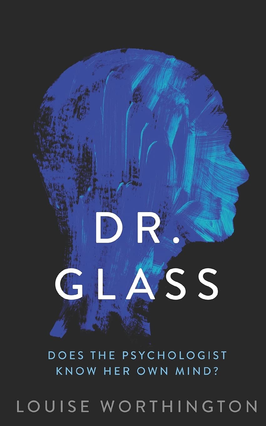 Dr. Glass: Does the psychologist know her own mind? poster