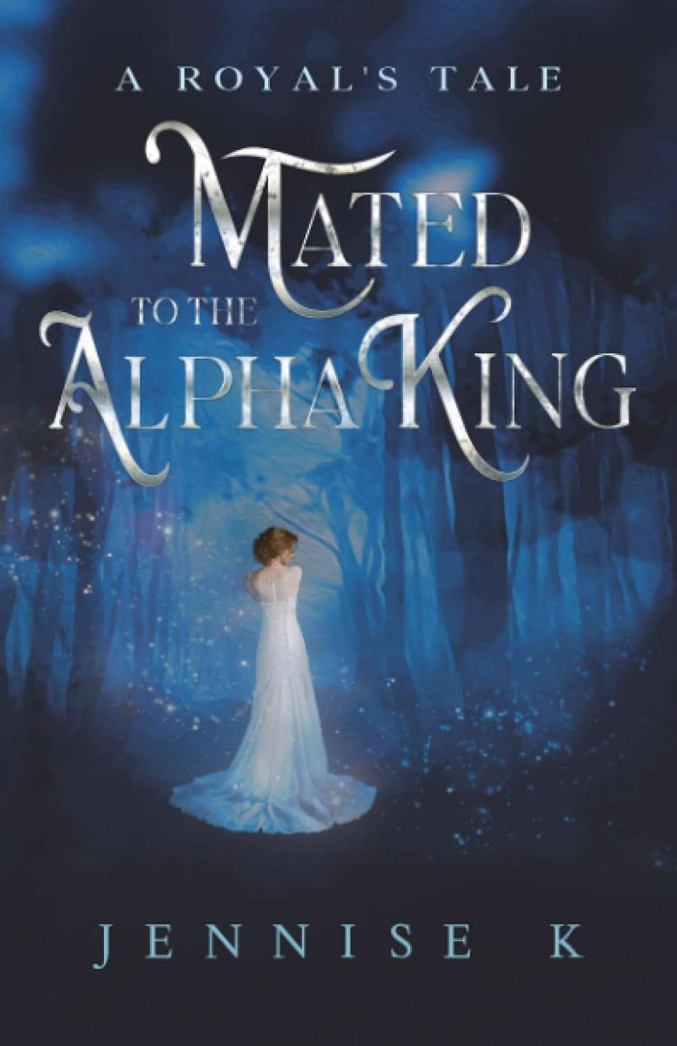 Mated to the Alpha King (A Royal's Tale) poster