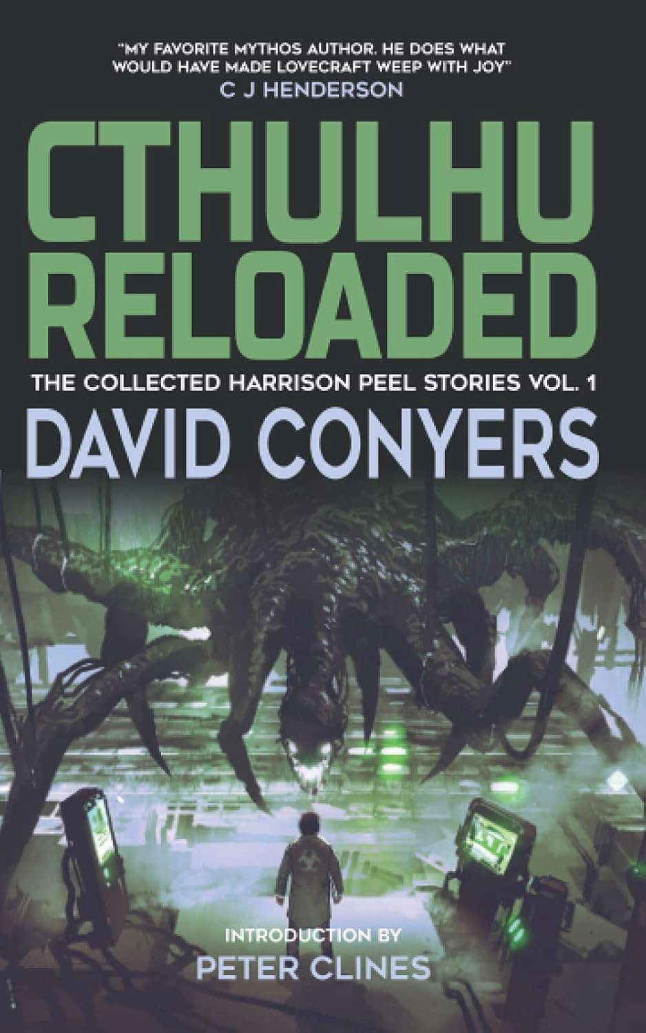 Cthulhu Reloaded (The Collected Harrison Peel Stories) poster