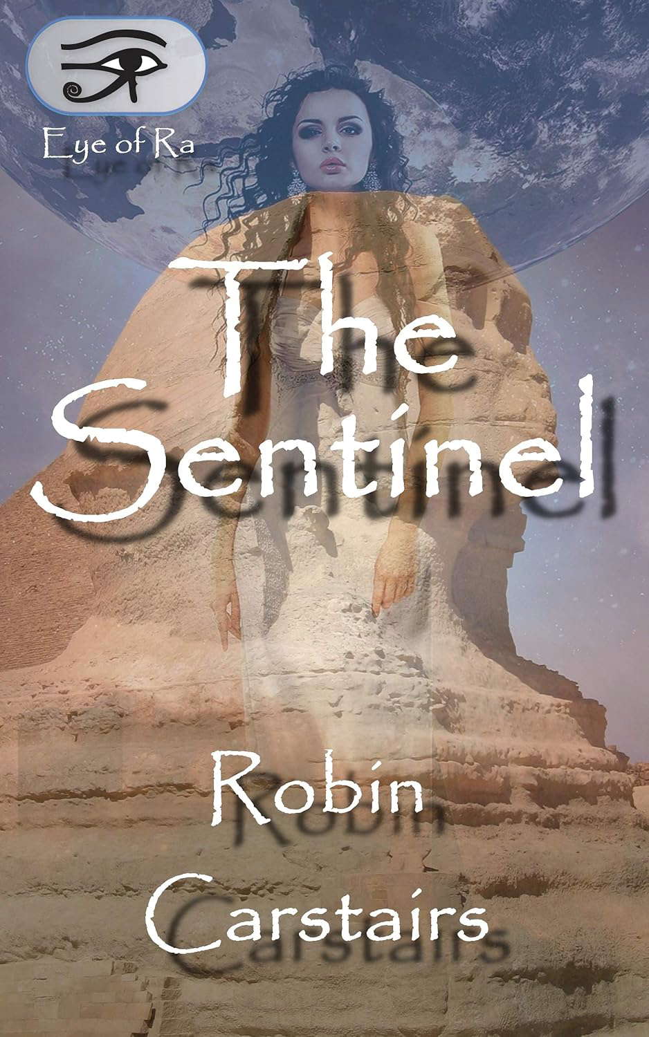 The Sentinel ((Eye of Ra)) poster