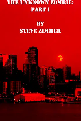The Unknown Zombie: Part 1 poster
