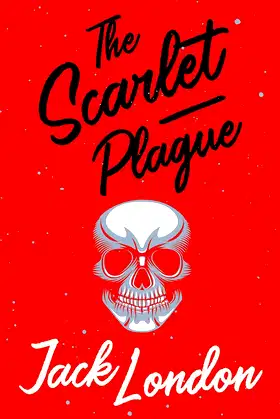 The Scarlet Plague poster