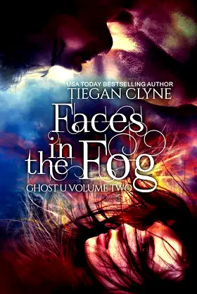 Faces in the Fog: Ghost U Volume 2 poster