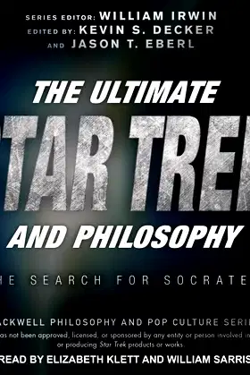 The Ultimate Star Trek and Philosophy: The Search for Socrates poster