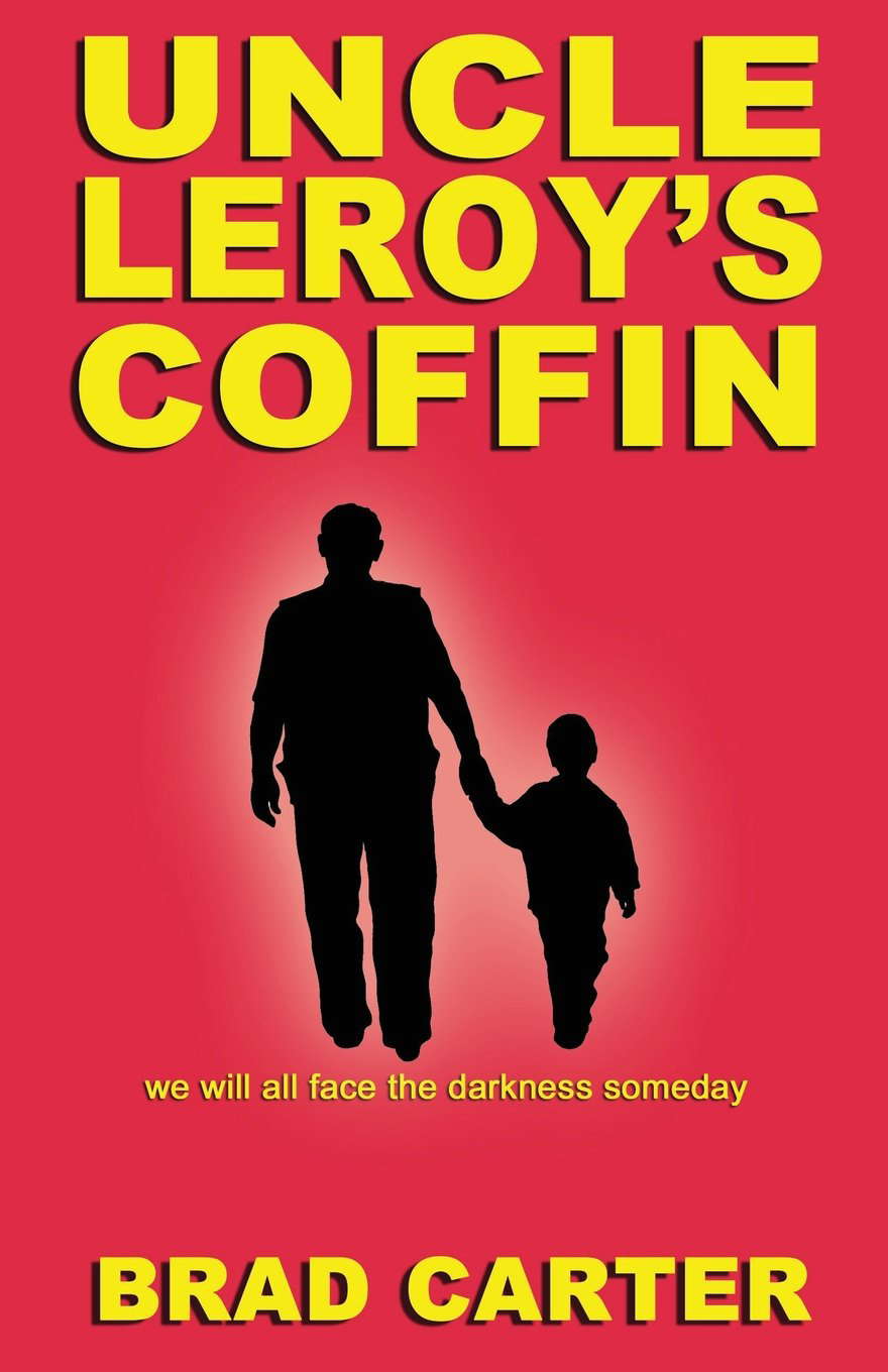 Uncle Leroy's Coffin poster