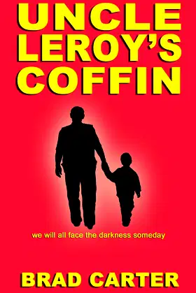Uncle Leroy's Coffin poster