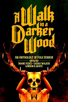 A Walk in a Darker Wood poster