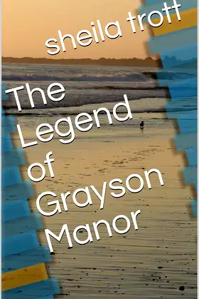 The Legend of Grayson Manor poster