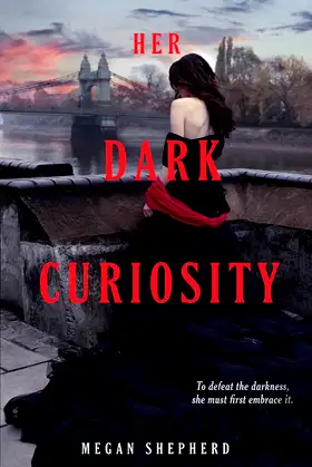 Her Dark Curiosity (Madman's Daughter) poster