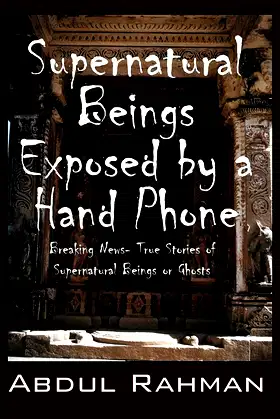 Supernatural Beings Exposed by a Hand Phone poster
