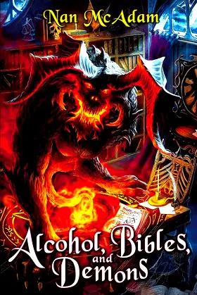 Alcohol, Bibles, and Demons poster