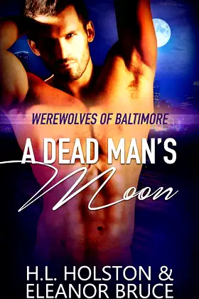 Werewolves of Baltimore: A Dead Man's Moon poster