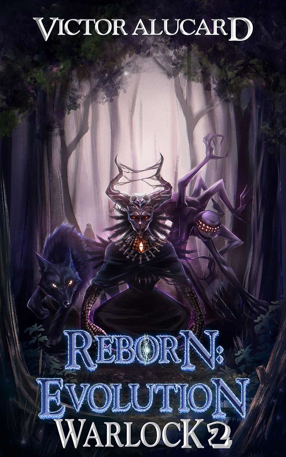 Reborn: Evolution: A LitRPG Series (Warlock Chronicles Book 2) poster
