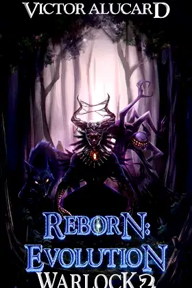Reborn: Evolution: A LitRPG Series (Warlock Chronicles Book 2) poster