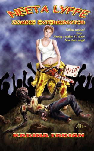 Neeta Lyffe, Zombie Exterminator poster