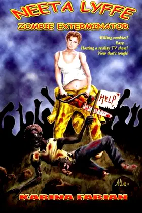 Neeta Lyffe, Zombie Exterminator poster