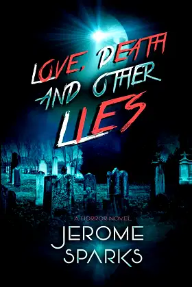 Love, Death & Other Lies poster
