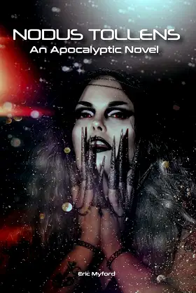 Nodus Tollens: An Apocalyptic Novel poster