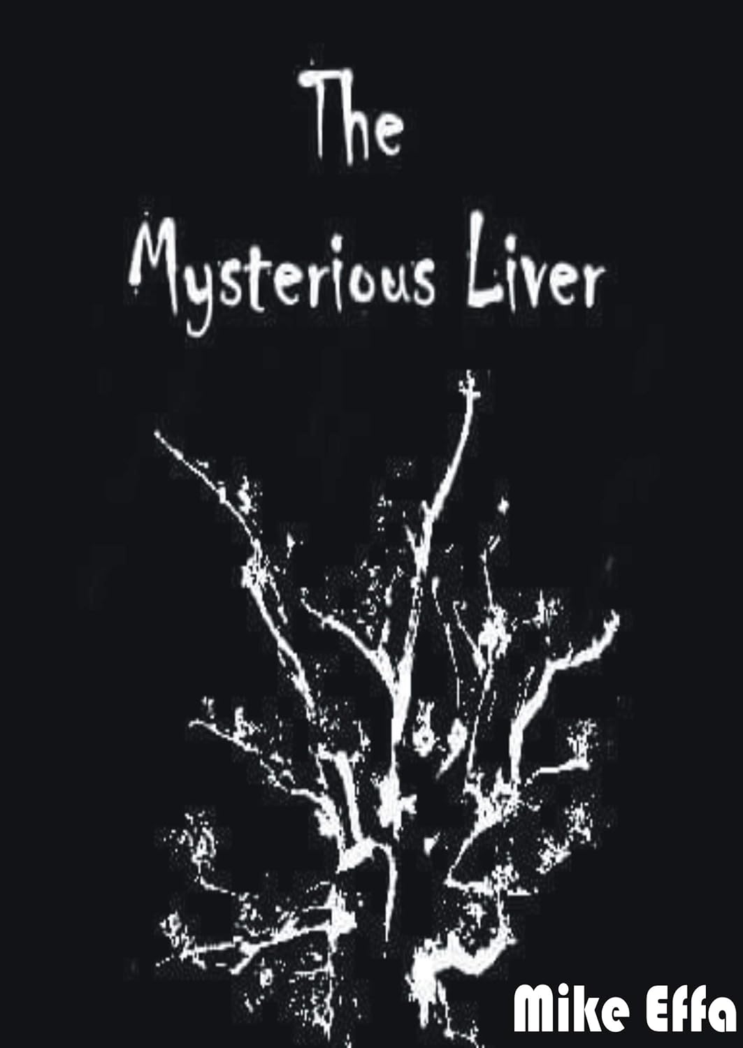 The Mysterious Liver poster