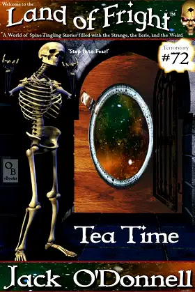 Tea Time (Land of Fright Book 72) poster