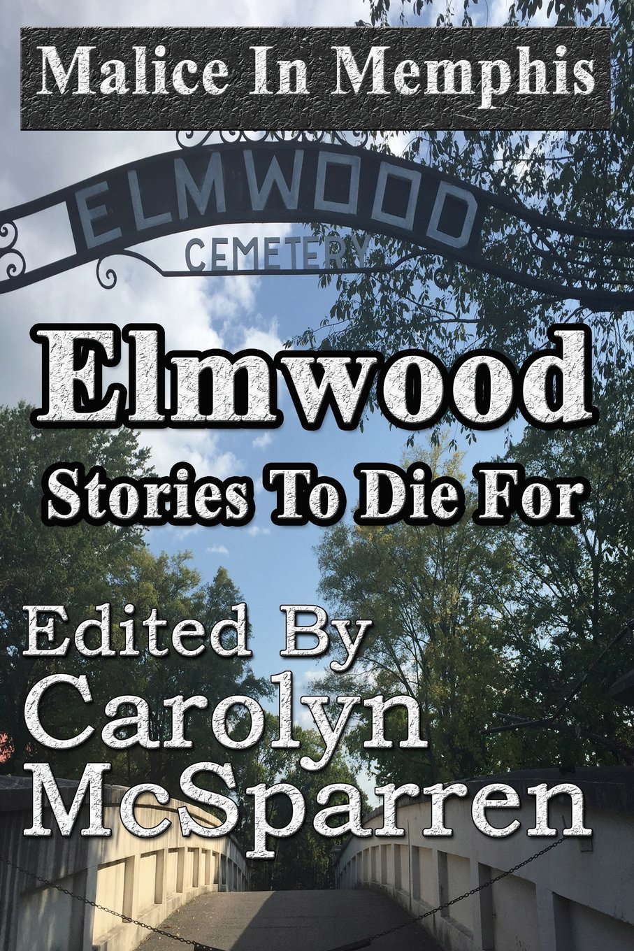Malice in Memphis: Elmwood: Stories to Die For poster