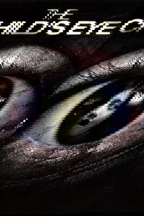 The Child's Eye poster