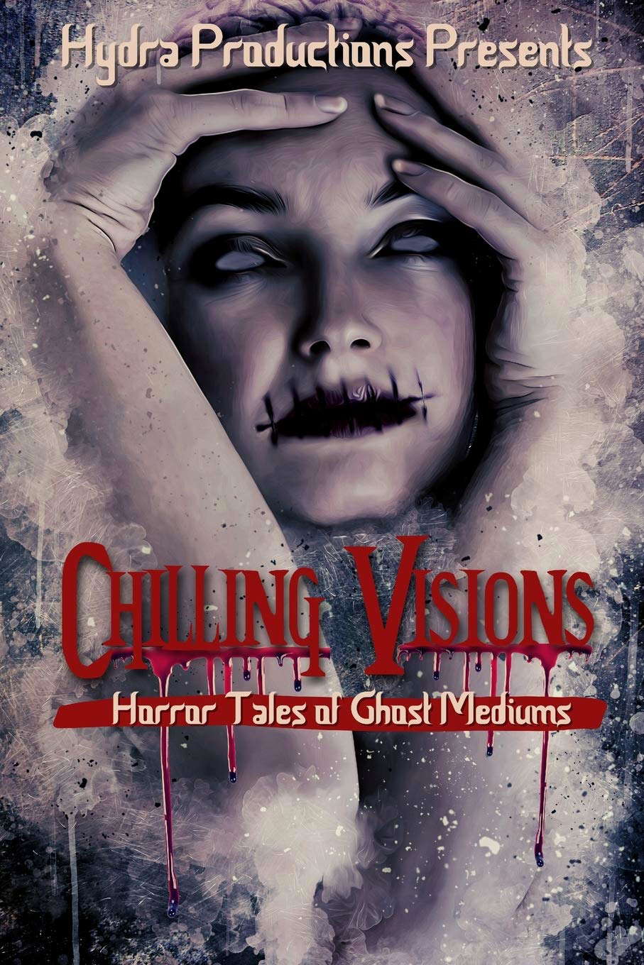 Chilling Visions: Horror Tales of Ghost Mediums poster