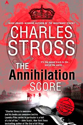 The Annihilation Score (A Laundry Files Novel) poster