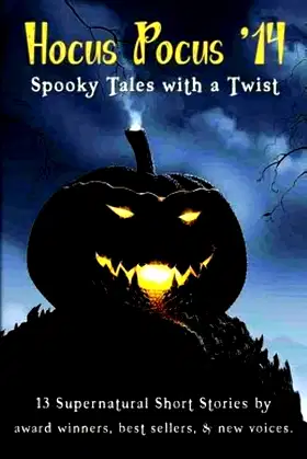 Hocus Pocus '14: Spooky Tales with a Twist poster