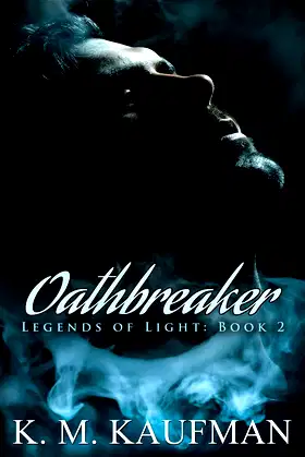 Oathbreaker: Legends of Light: Book 2 poster