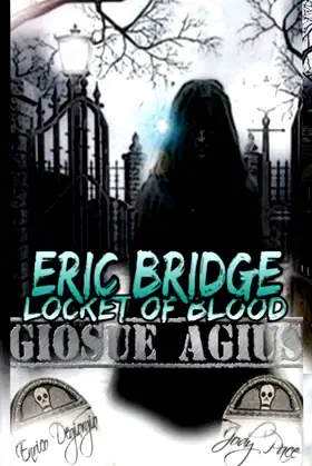 Eric Bridge: The Locket Of Blood poster